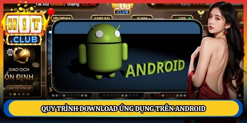Quy trình download ứng dụng trên Android