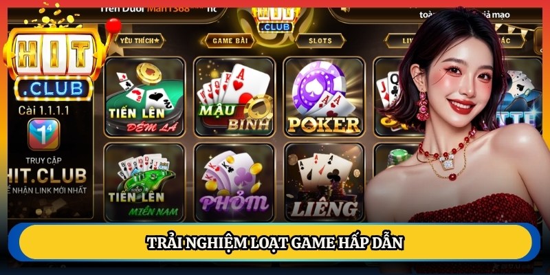 Trải nghiệm loạt game hấp dẫn