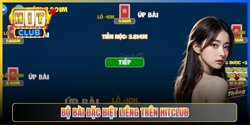 Bộ bài đặc biệt Liêng trên Hitclub