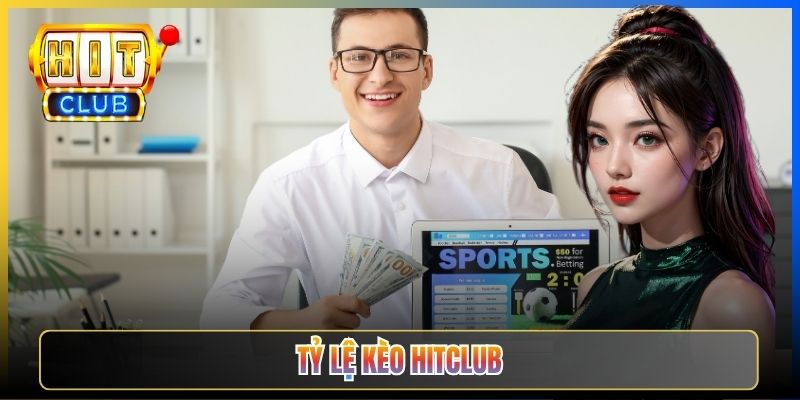 Tỷ Lệ Kèo Hitclub – Cách Đọc Hiểu Như Dân Pro Bóng Đá 2026