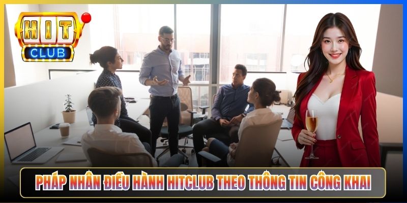Pháp nhân điều hành Hitclub theo thông tin công khai