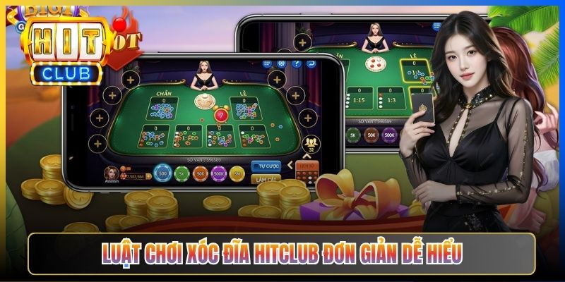 Luật chơi xóc đĩa Hitclub đơn giản dễ hiểu